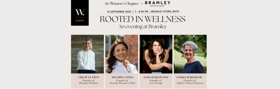 Rooted in Wellness: An Evening at Bramley, Bath