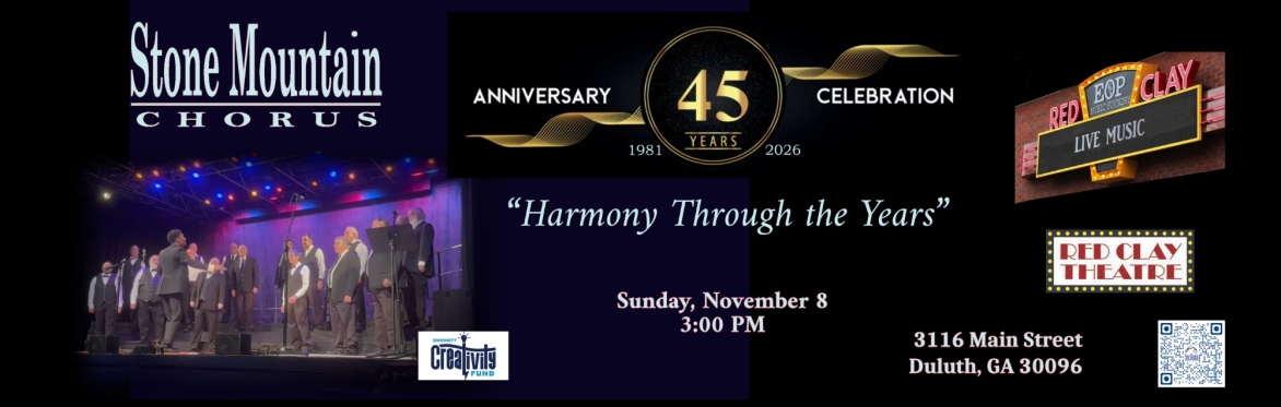 Stone Mountain Chorus - 45th Anniversary Celebration!