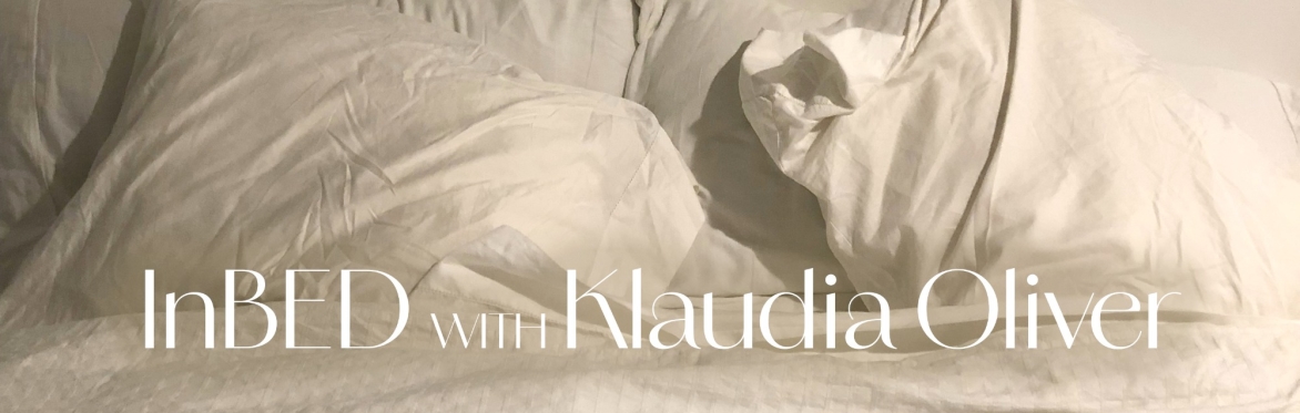 InBEDwith Klaudia Oliver