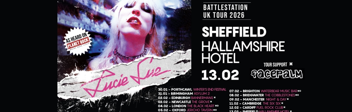 Lucie Sue + Facepalm @hallamshire hotel Sheffield Feb.13