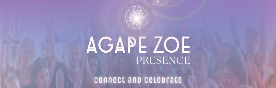 AGAPE ZOE - PRESENCE Essen