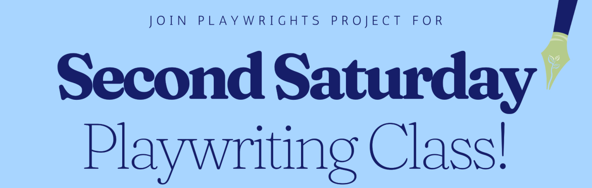 Second Saturday Playwriting Class