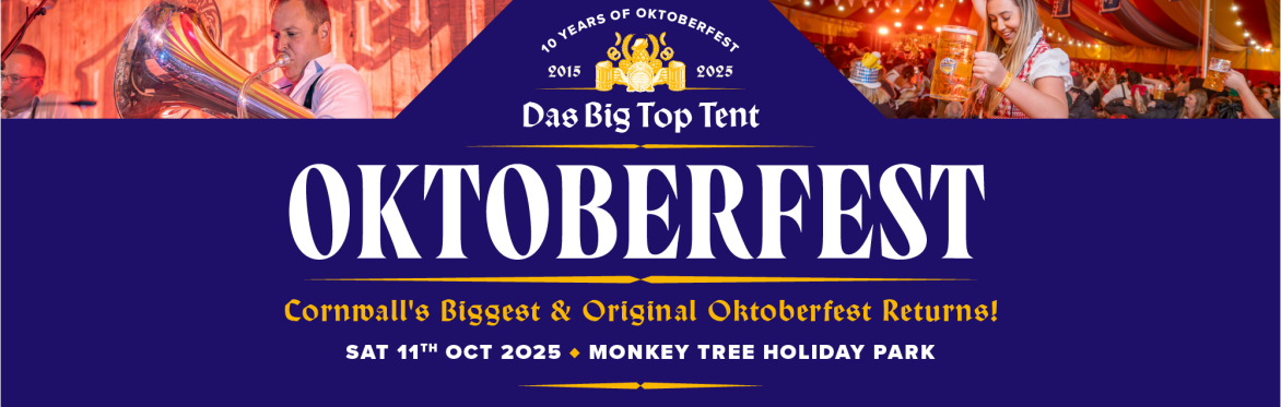 Oktoberfest Cornwall - 10 Year Anniversary Special