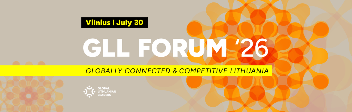 GLL Forum’26: Globally connected & competitive Lithuania