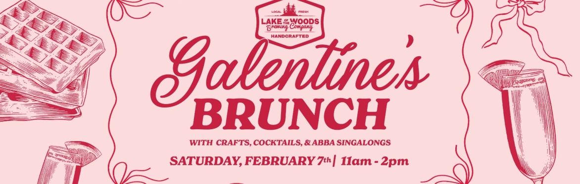 Galentine's Brunch & Crafts at Lake of the Woods Brewing Company