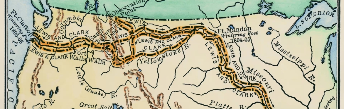 Lewis & Clark and the Corps of Discovery