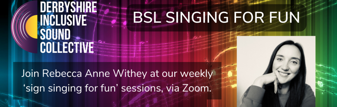 Register – BSL Singing for Fun with Rebecca Anne Withey - Beginner BSL ...