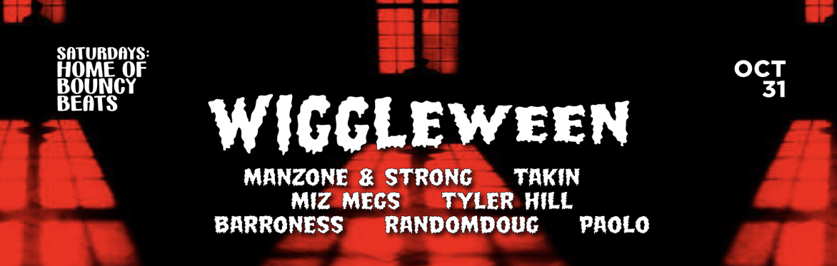 WiGGLEWEEN + Afterparty