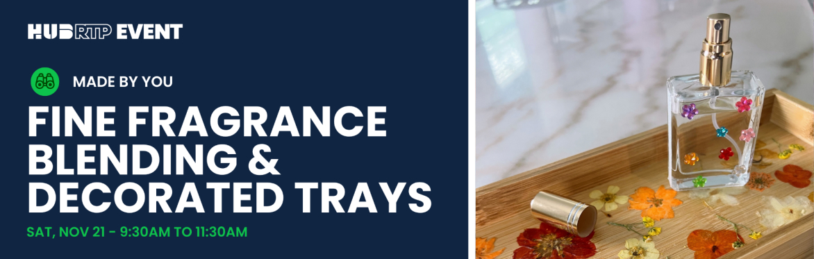 Made by You: Fine Fragrance Blending & Decorated Trays