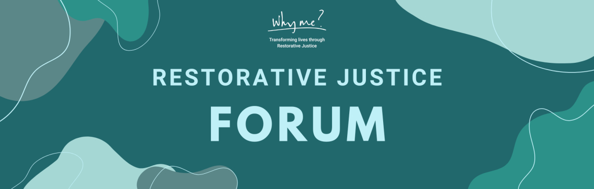 Restorative Justice Forum - Healing Community Harm