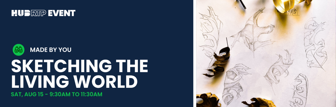 Made by You: Sketching the Living World