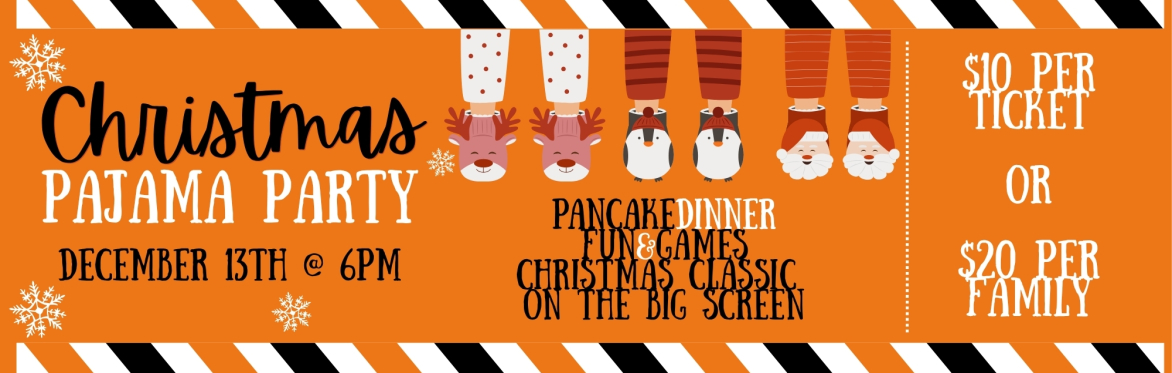 Pajama Party & Pancake Dinner