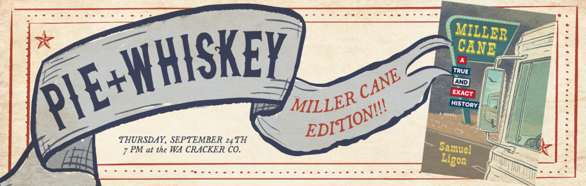 Pie & Whiskey: Miller Cane Edition