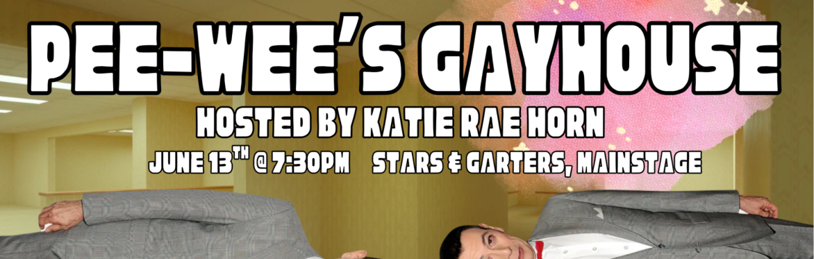 Pee-wee's Gayhouse