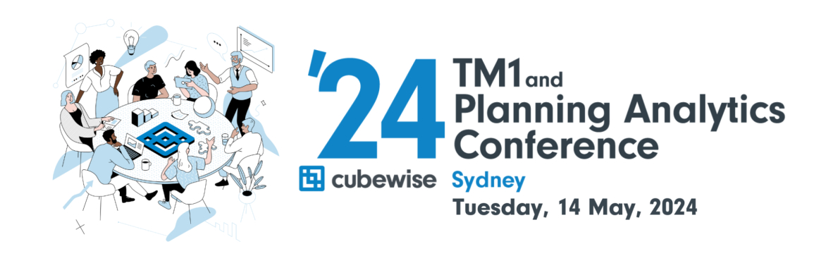 TM1 and Planning Analytics Conference - Sydney