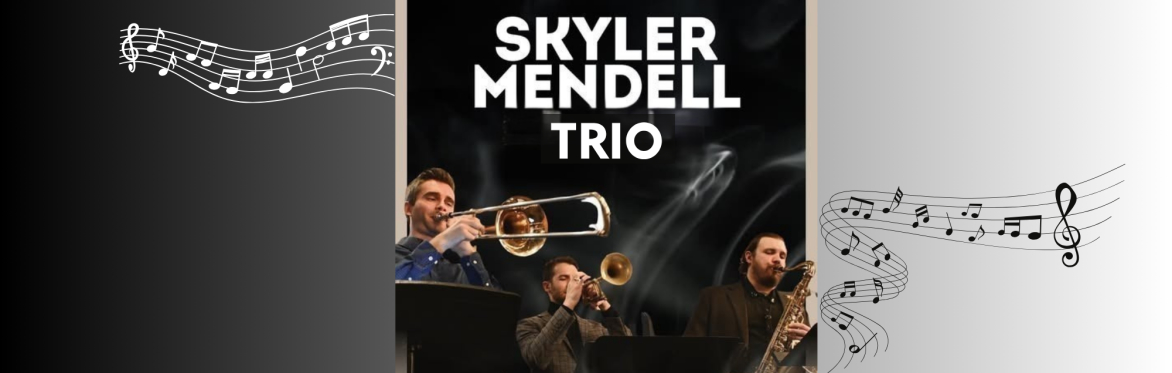 Skyler Mendell Trio