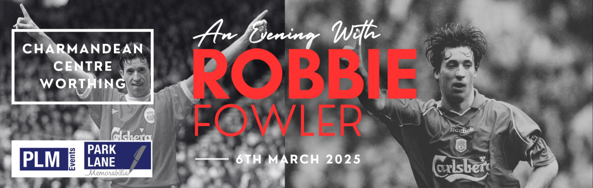 An Evening With Robbie Fowler