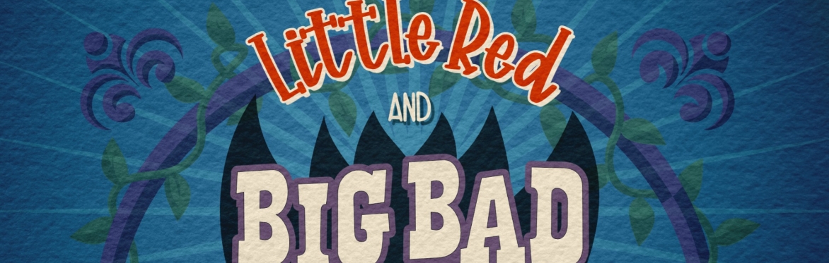 Little Red and Big Bad