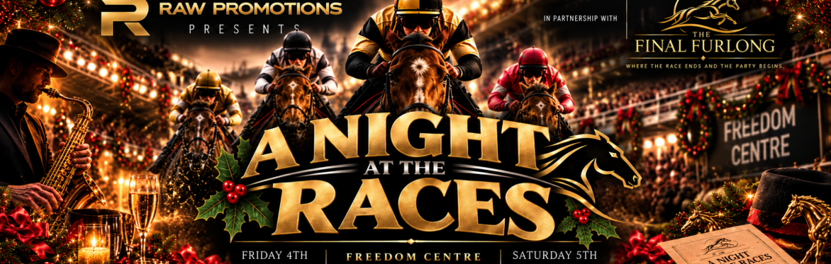 A Night at The Races (Saturday)