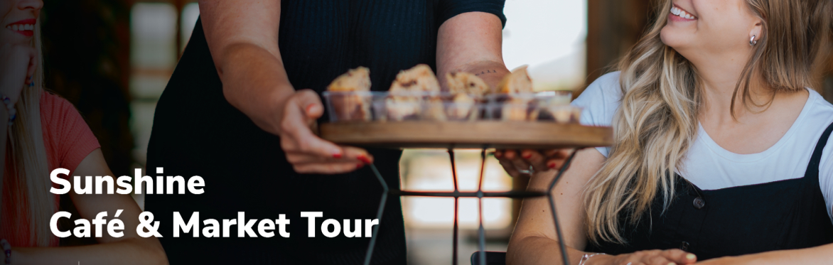 Sunshine Cafe & Market Tour