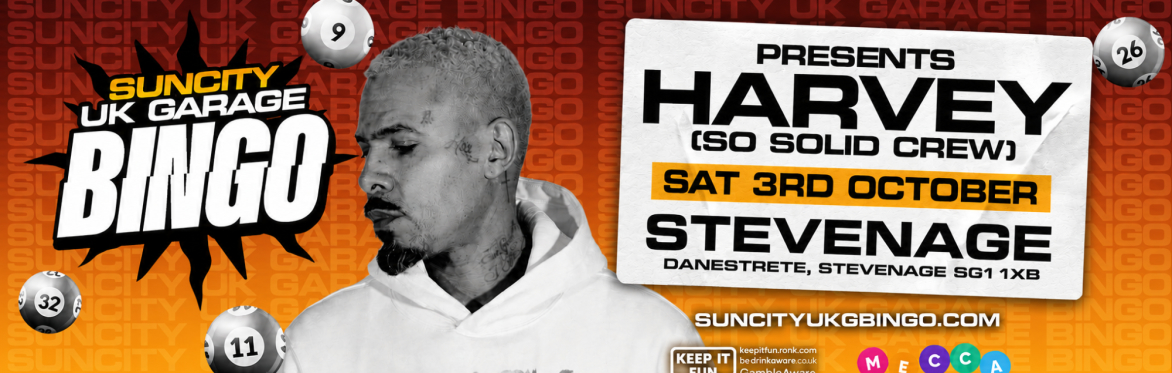 Stevenage | UK GARAGE BINGO - 2026 TOUR | HARVEY SO SOLID CREW
