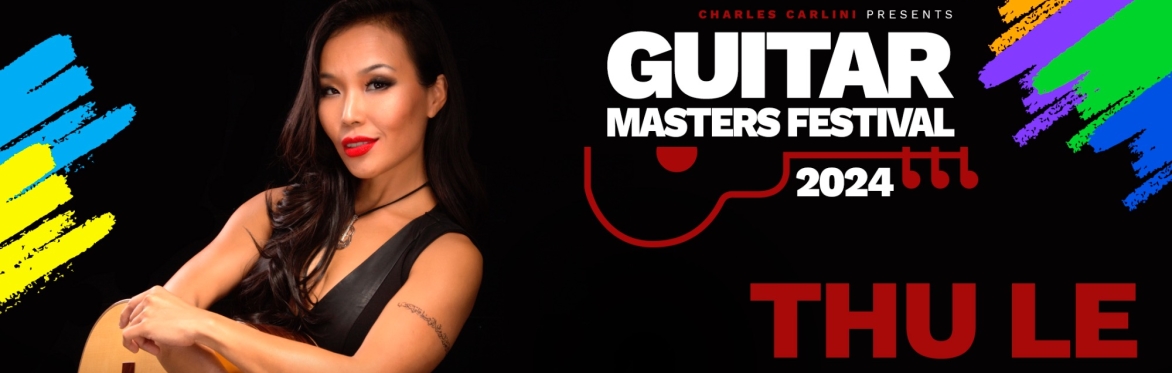 Guitar Masters Festival: Thu Le