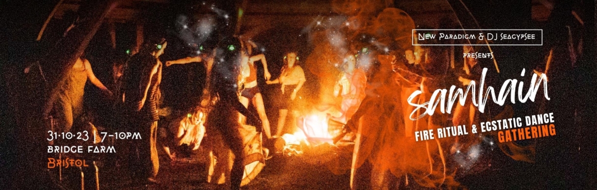Samhain 🔥 Fire Ritual & Ecstatic Dance Gathering
