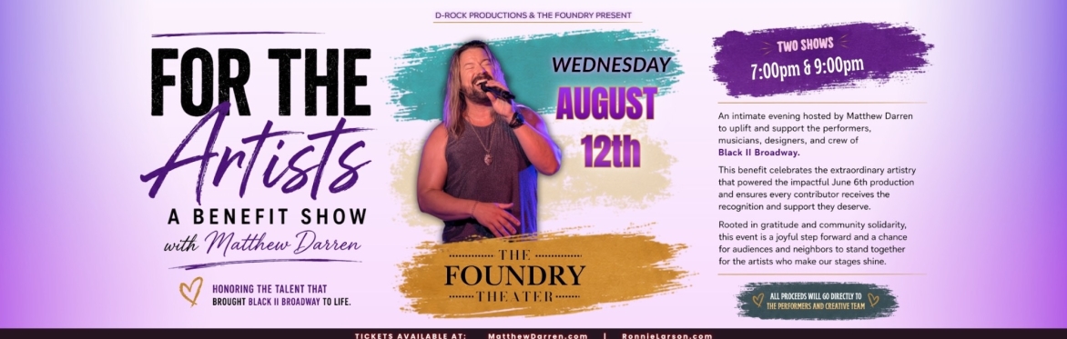 FOR THE ARTISTS: A Benefit Show with Matthew Darren