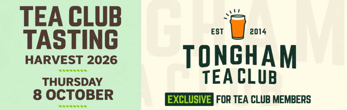 TEA Club - Fresh from the Hop Garden