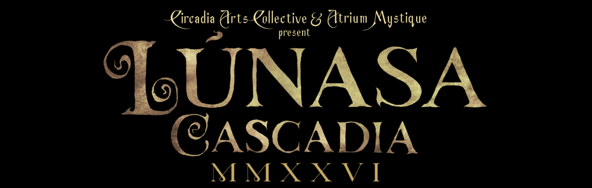 Circadia Arts Collective and Atrium Mystique present Lunasa Cascadia MMXXVI
