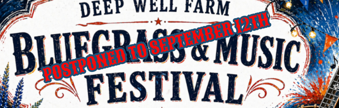 Deep Well Farm Bluegrass & Music Festival
