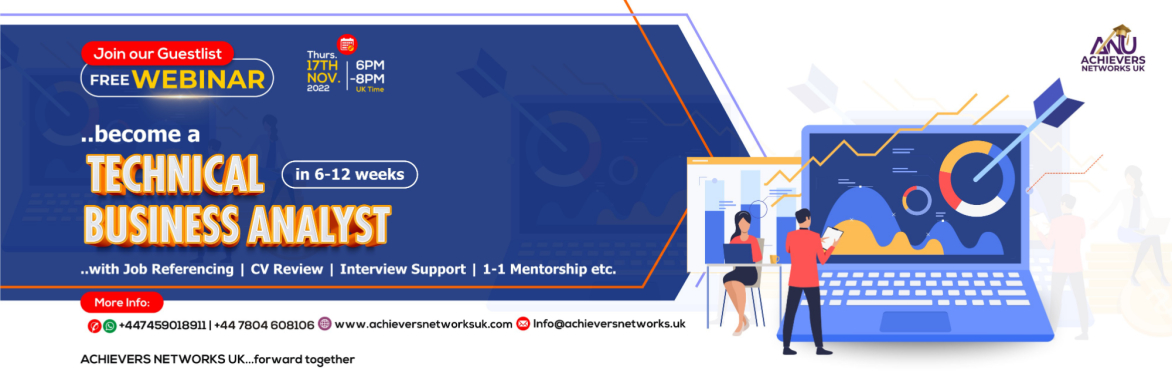Earn £450.00-£550.00/day or £50k-£70k/YR as a TECHNICAL BUSINESS ANALYST in 2023 - WEBINAR