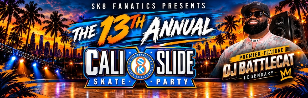 Cali-Slide Skate Party Header with DJ Battlecat