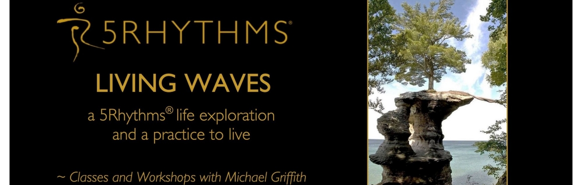 5Rhythms® Living Waves HV: Weekly Thursday 5R Journey