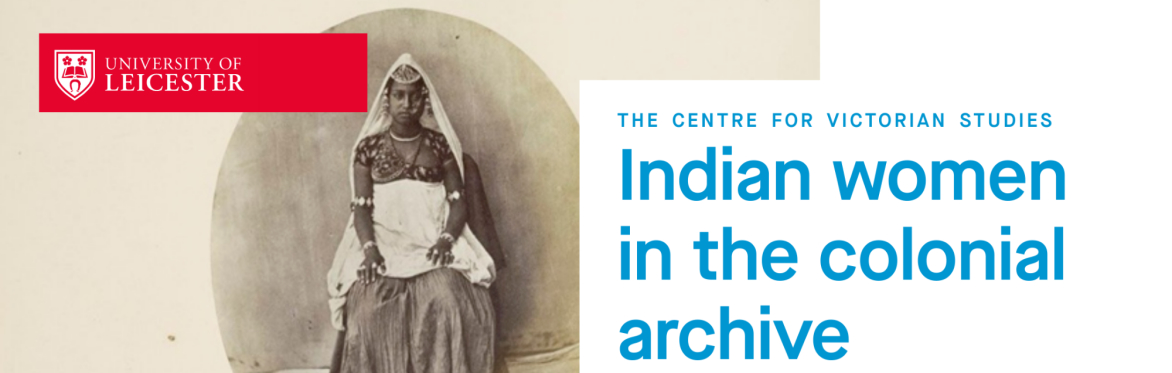 ‘Indian Women in the Colonial Archive: Photographic Practices, Caste and Sexuality’ with Dr. Tara Puri