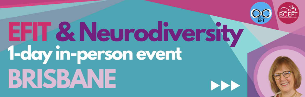 EFIT & Neurodiversity:  Special training in EFIT to refine your skills for working with neurodivergent people