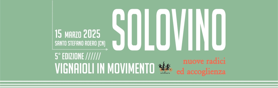 SOLOVINO 2025 - Vignaioli in movimento // degustazione e festa
