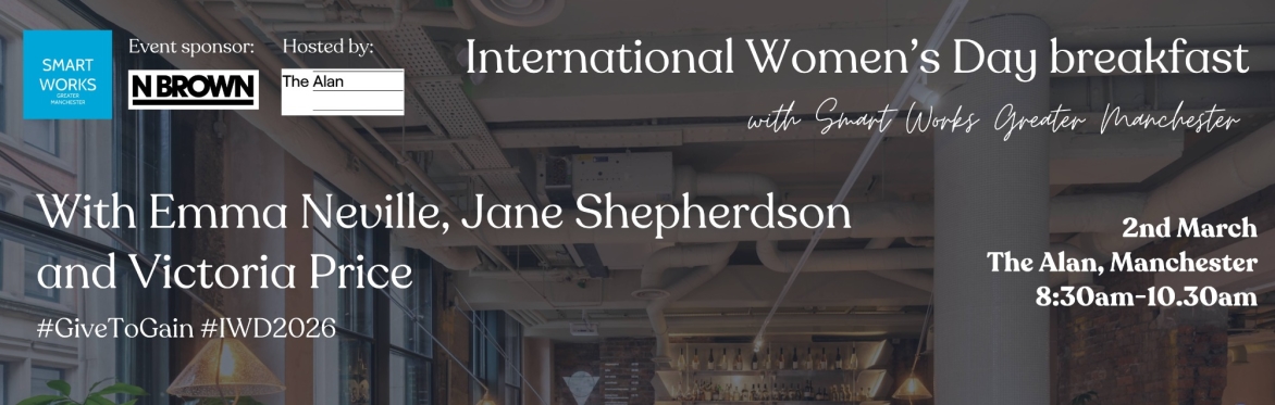 International Women's Day with Smart Works Greater Manchester