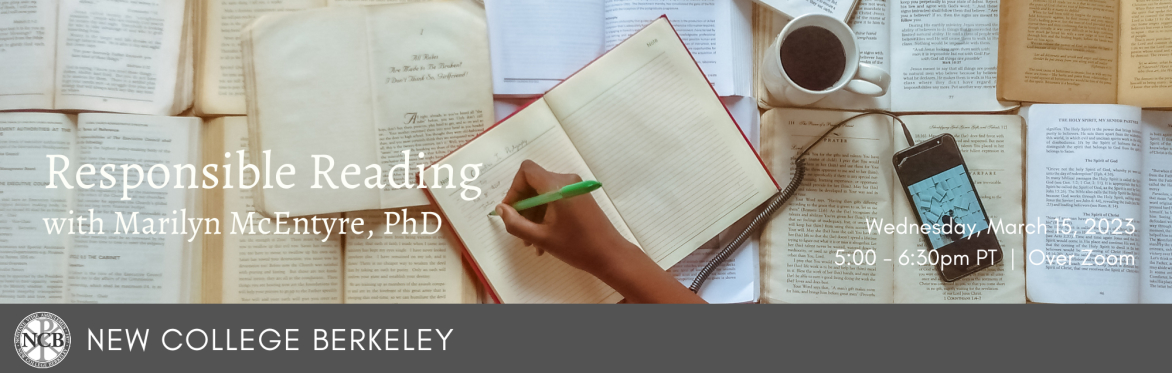Responsible Reading - with Marilyn McEntyre, PhD