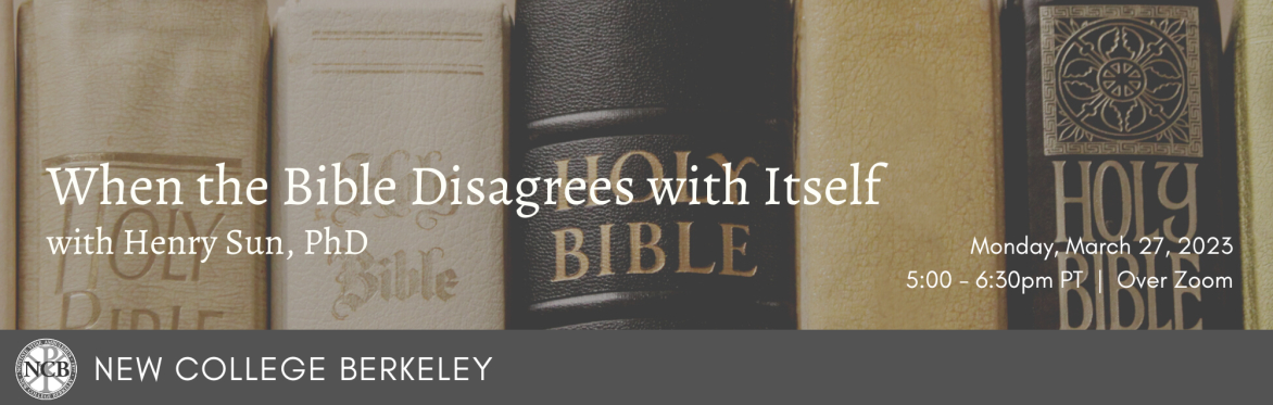 When the Bible Disagrees With Itself - with Henry Sun, PhD