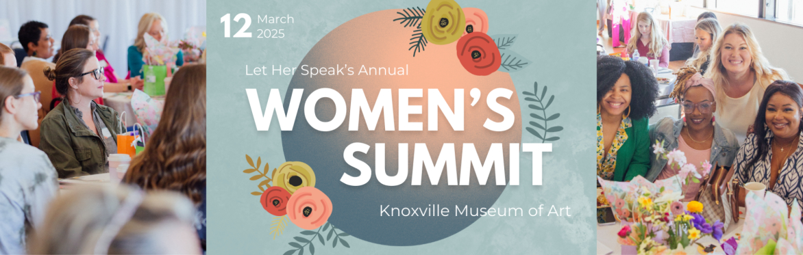 Let Her Speak 6th Annual Women's Summit