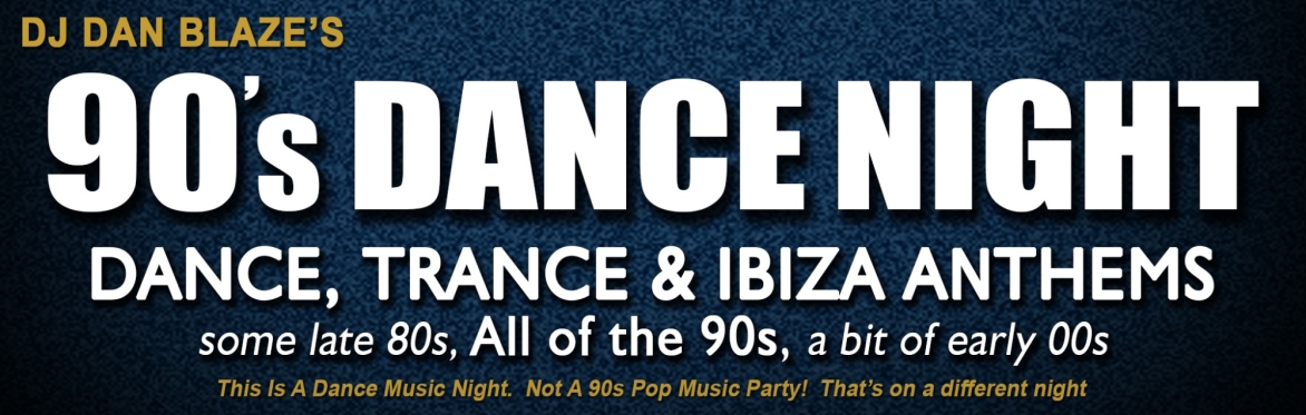 90s Dance Music Night