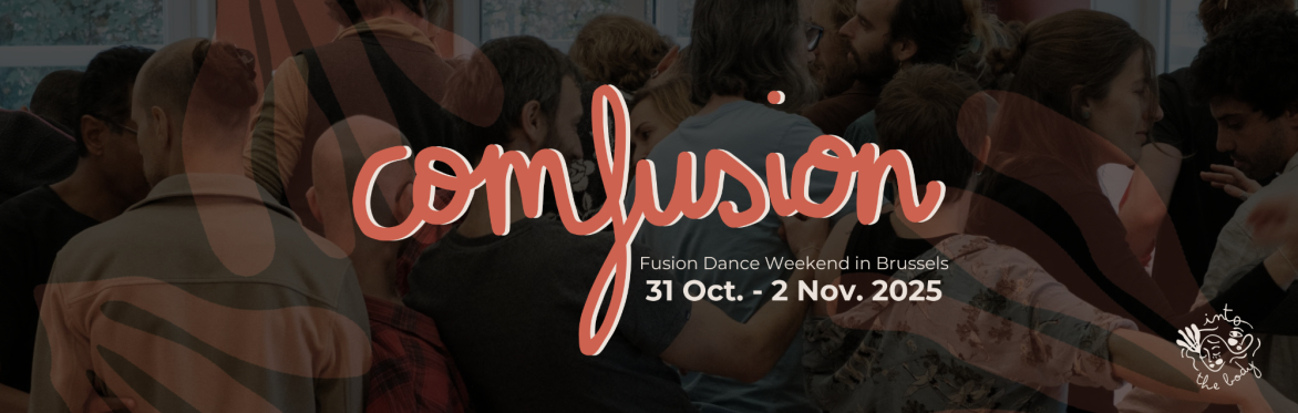 Comfusion - Fusion Dance Weekend in Brussels, from 31st Octobre to 2nd of November 2025