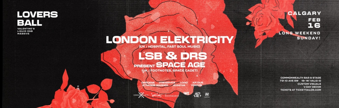 LOVERS BALL 2025 (Calgary) ♡ Valentine's Liquid DNB Massive! ♡ PK SOUND ♡
