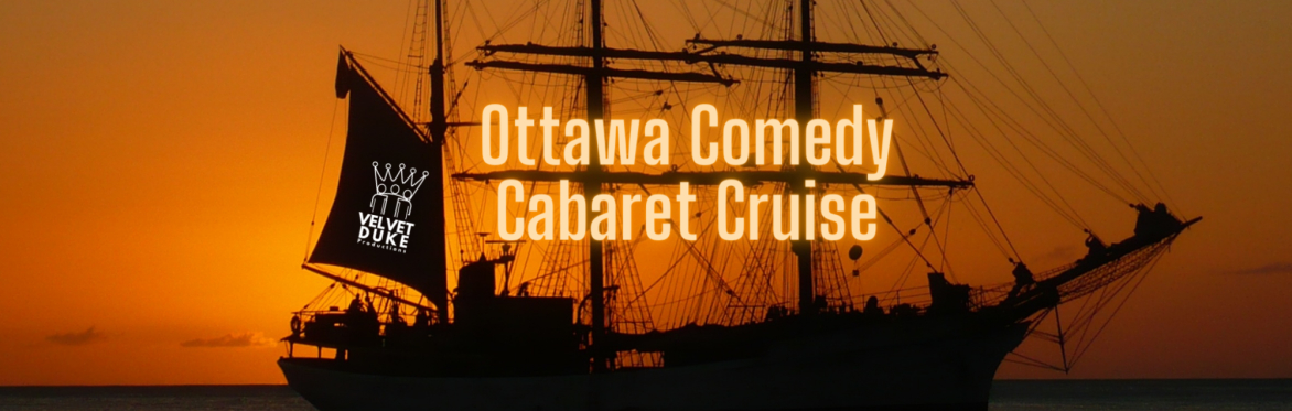 Ottawa Comedy Cabaret Cruise