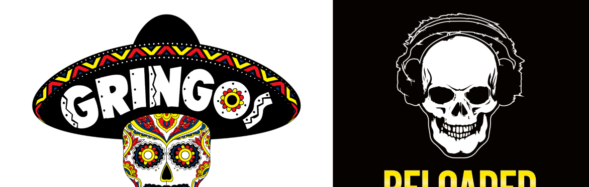 Reloaded + Gringos COMBO - €90