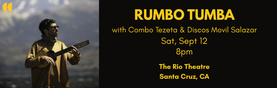 Rumbo Tumba, Combo Tezeta & Discos Movil Salazar - on 12 September !!
