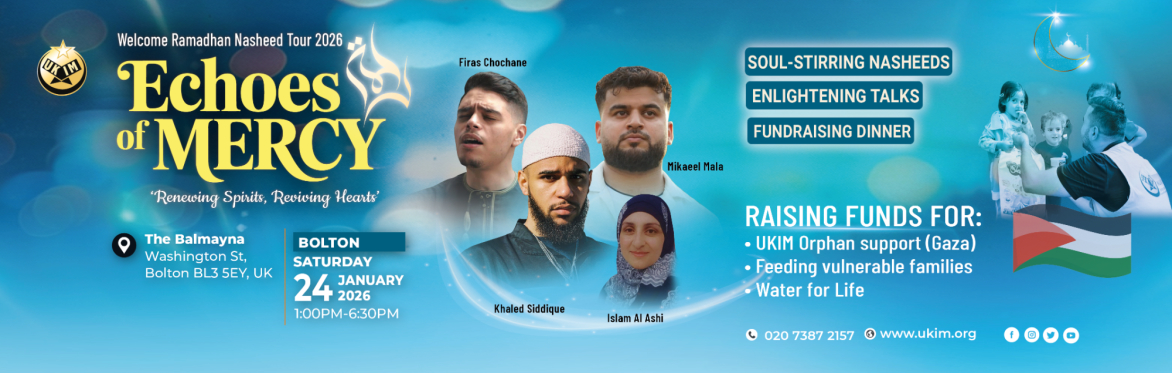 Echoes of Mercy - UKIM Welcome Ramadhan Nasheed Tour 2026