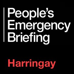 People's Emergency Briefing Harringay