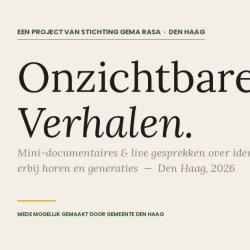 Haagse Onzichtbare Verhalen - Avond 1 - 1/3